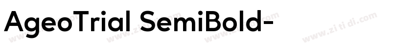 AgeoTrial SemiBold字体转换 AgeoTrial SemiBold字体转换